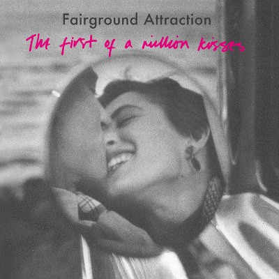 Fairground Attraction - First Of A Million Kisses (Reedice 2020)