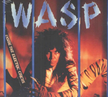 W.A.S.P. - Inside The Electric Circus (Digipack, Edice 2019)