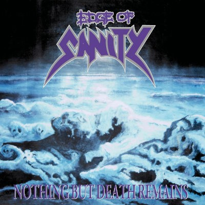 Edge Of Sanity - Nothing But Death Remains (Reedice 2024) /Limited Deluxe Edition
