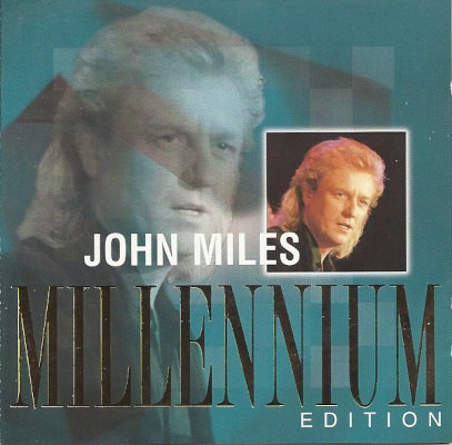 John Miles - Millennium Edition (Edice 2000)