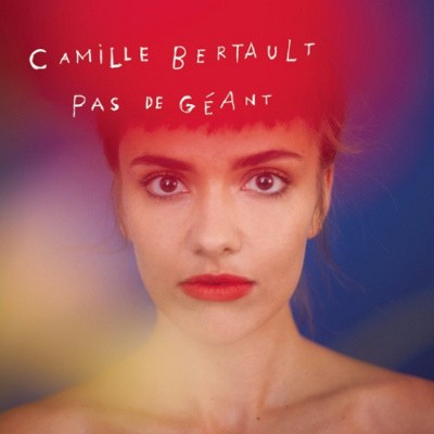Camille Bertault - Pas De Geant (2017) 