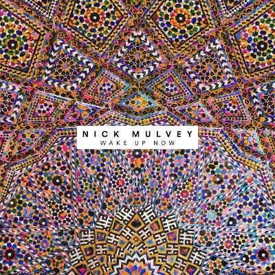 Nick Mulvey - Wake Up Now (2017) 