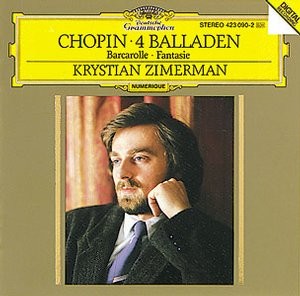 Frédéric Chopin / Krystian Zimerman - CHOPIN Fantaisie, Barcarolle, Balladen / Zimerman 