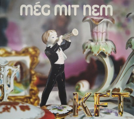 KFT - Még Mit Nem (EP, 2024) /Digipack