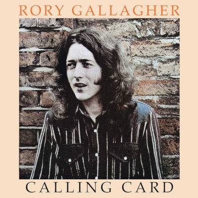 Rory Gallagher - Calling Card (Edice 2018)