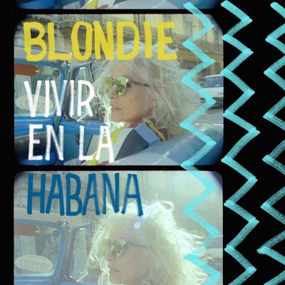 Blondie - Vivir En La Habana (Limited Edition 2022) - Vinyl