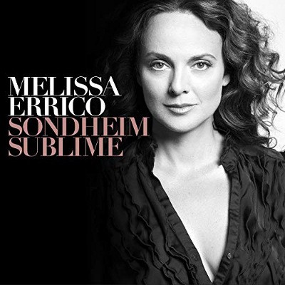 Melissa Errico - Sondheim Sublime (2018) 