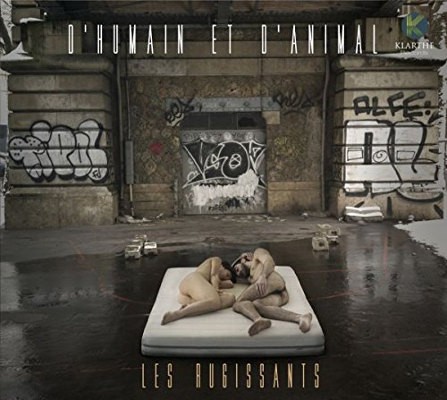 D'Humain Et D'Animal - Les Rugissants (2018) 