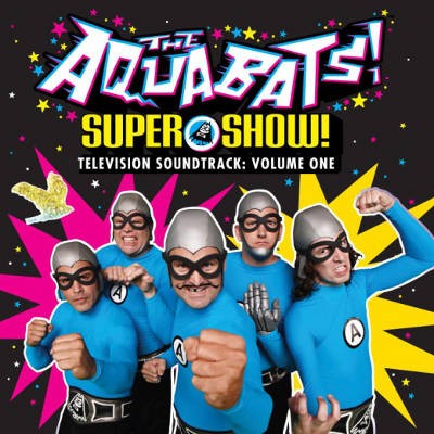 Aquabats - Super Show! Television Soundtrack: Volume One (2019) - Vinyl