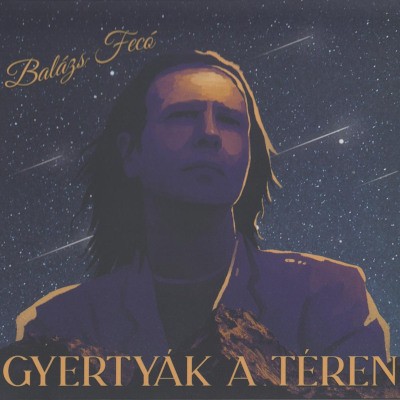 Balázs Fecó (Korál) - Gyertyák A Téren (Edice 2025) /Digipack