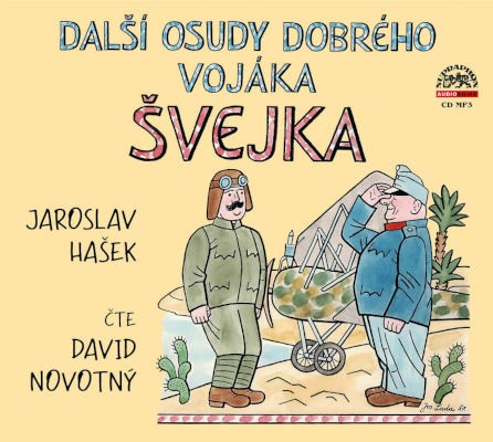 Jaroslav Hašek - Další osudy dobrého vojáka Švejka (2024) /CD-MP3 Audiokniha