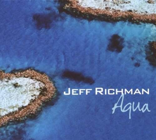 Jeff Richman - Aqua (2008)