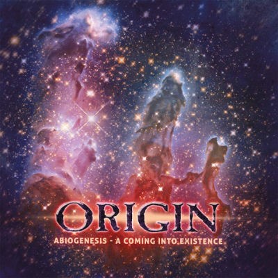 Origin - Abiogenesis - A Coming Into Existence (2019)