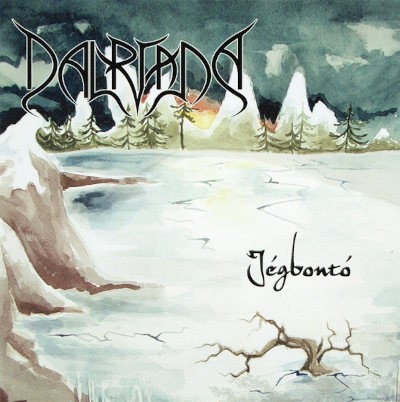 Dalriada - Jégbontó (Edice 2012)