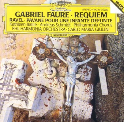 Gabriel Fauré, Maurice Ravel / Philharmonia Orchestra, Carlo Maria Giulini - Requiem / Pavane Pour Une Infante Défunte (1986)
