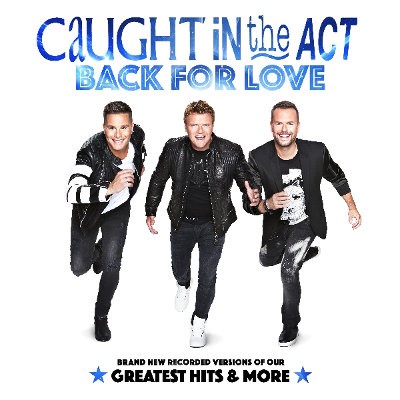 Caught In The Act - Back For Love (2016) 