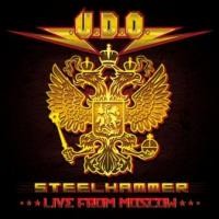 U.D.O. - Steelhammer-Live In Moscow/2CD+DVD CD OBAL