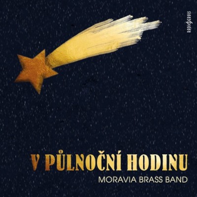 Moravia Brass Band - V půlnoční hodinu (2022) /Digipack