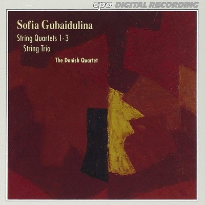 Sofia Gubaidulina / Danish Quartet - String Quartets 1- 3 / String Trio 