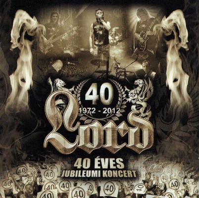 Lord - 40 Éves Jubileumi Koncert (2012) /2CD