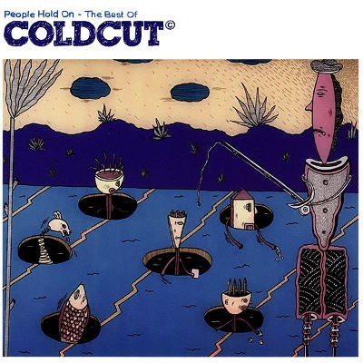 Coldcut - People Hold On - The Best Of Coldcut (2004)