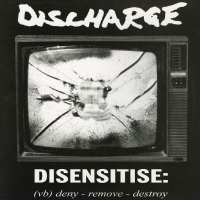 Discharge - Disensitise (Deluxe Edition 2020)