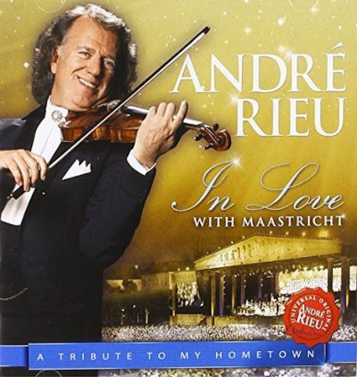 André Rieu - In Love With Maastricht - A Tribute To My Hometown (2013)