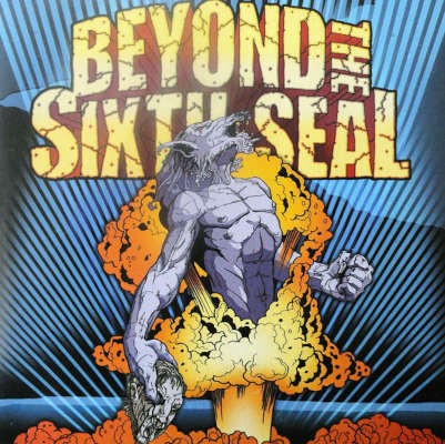 Beyond The Sixth Seal - Resurrection Of Everything Tough (2007)