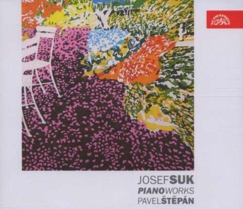 Josef Suk/Pavel Štěpán - Piano Works/Klavírní dílo 