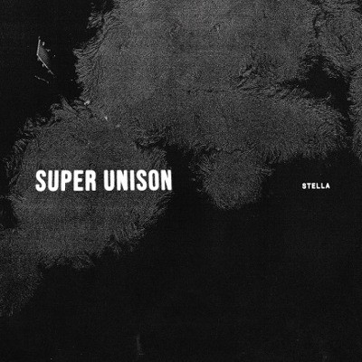 Super Unison - Stella (2018) - Vinyl 