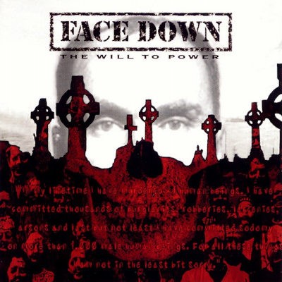 Face Down - Will To Power (2005)