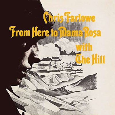 Chris Farlowe With The Hill - From Here To Mama Rosa (Edice 2017) - 180 gr. Vinyl 