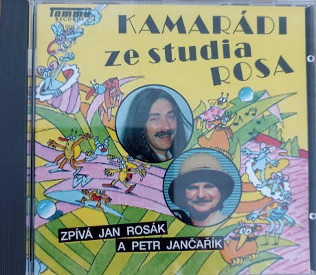 Jan Rosák a Petr Jančařík - Kamarádi ze studia ROSA (1993)