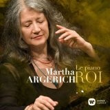 Martha Argerich - Le Piano Roi/Best of 