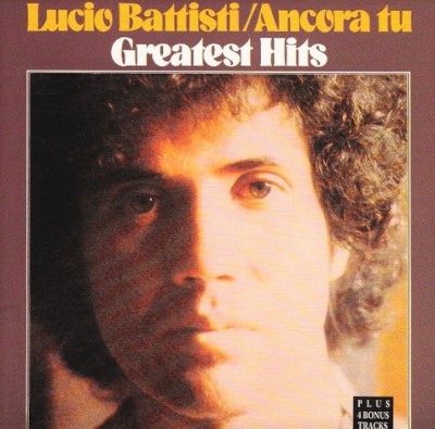 Lucio Battisti - Ancora Tu - Greatest Hits (Edice 1993)