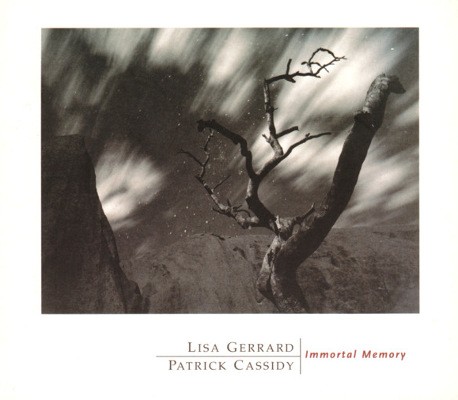 Lisa Gerrard & Patrick Cassidy - Immortal Memory (2004) 
