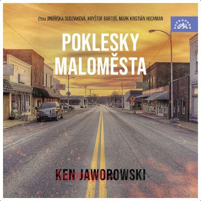 Ken Jaworowski - Poklesky maloměsta (2026) /CD-MP3 Audiokniha