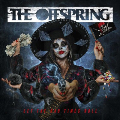Offspring - Let The Bad Times Roll (2021)