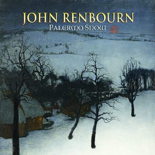 John Renbourn - Palermo Snow (2011)