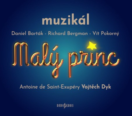 Soundtrack / Antoine de Saint-Exupéry - Malý princ - muzikál (2020)