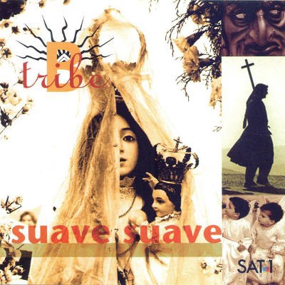 B-Tribe - Suave Suave (1996) 