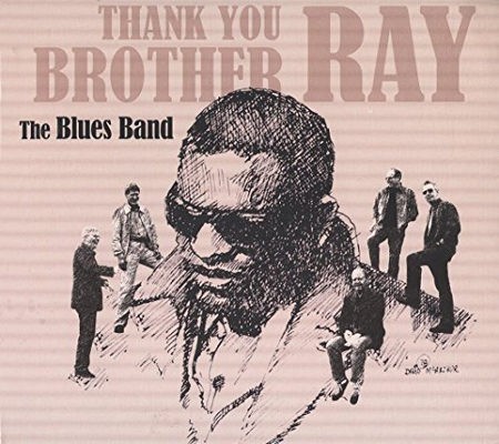 Blues Band - Thank You Brother Ray (Remaster 2015) 