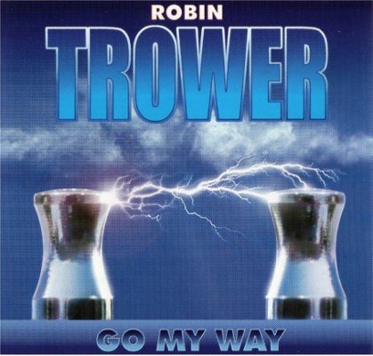 Robin Trower - Go My Way (2000) 