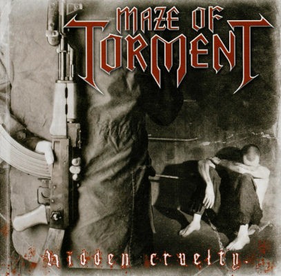 Maze Of Torment - Hidden Cruelty (2007)
