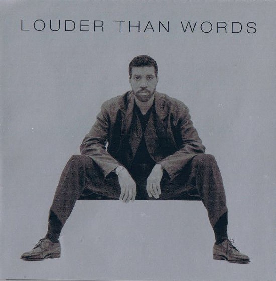 Lionel Richie - Louder Than Words 