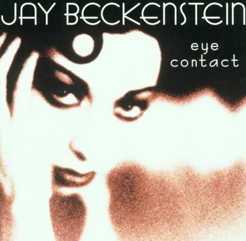 Jay Beckenstein - Eye Contact 