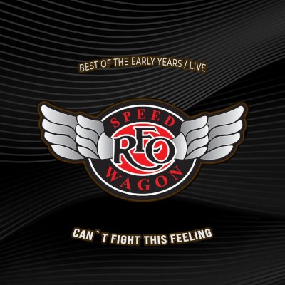 REO Speedwagon - Can't Fight This Feeling (Best Of The Early Years / Live) /2024