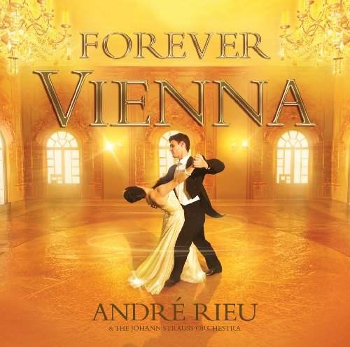 André Rieu And The Johann Strauss Orchestra - Forever Vienna (CD+DVD, 2009)