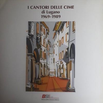 I Cantori Delle Cime Di Lugano - 1969-1989 (Edice 2000)