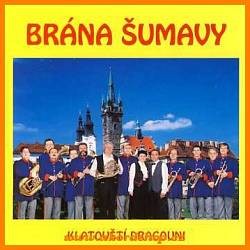 Klatovští dragouni - Brána Šumavy 